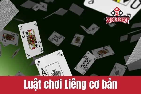 Luật chơi Liêng cơ bản