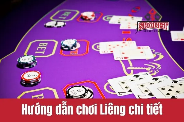 Hướng dẫn chơi Liêng chi tiết