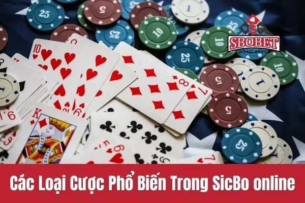 Các Loại Cược Phổ Biến Trong SicBo online