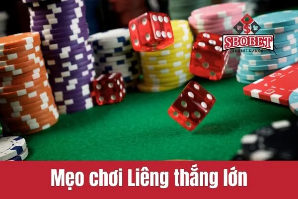 Mẹo chơi Liêng thắng lớn