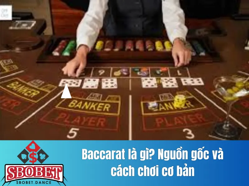 Baccarat là gì?